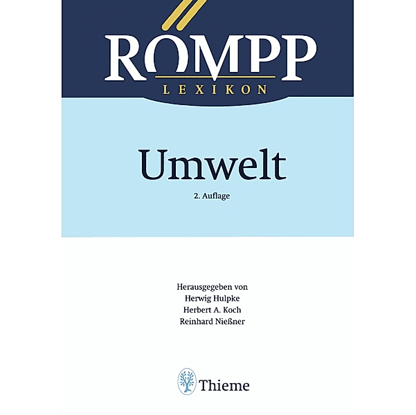 RÖMPP Lexikon Umwelt, 2. Auflage, 2000 / RÖMPP Lexikon Erg., Herwig Hulpke, HERBERT A. KOCH, Reinhard Nießner