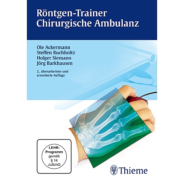 Röntgen-Trainer Chirurgische Ambulanz, 1 DVD-ROM, Ole Ackermann, Jörg Barkhausen, Steffen Ruchholtz