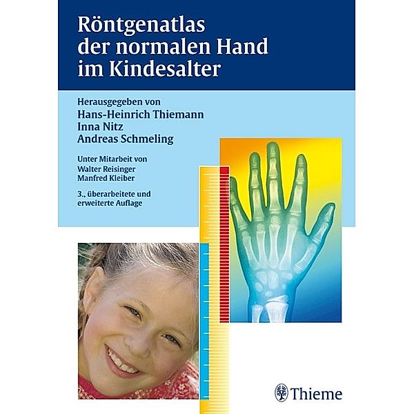 Röntgenatlas der normalen Hand im Kindesalter, Manfred Kleiber
