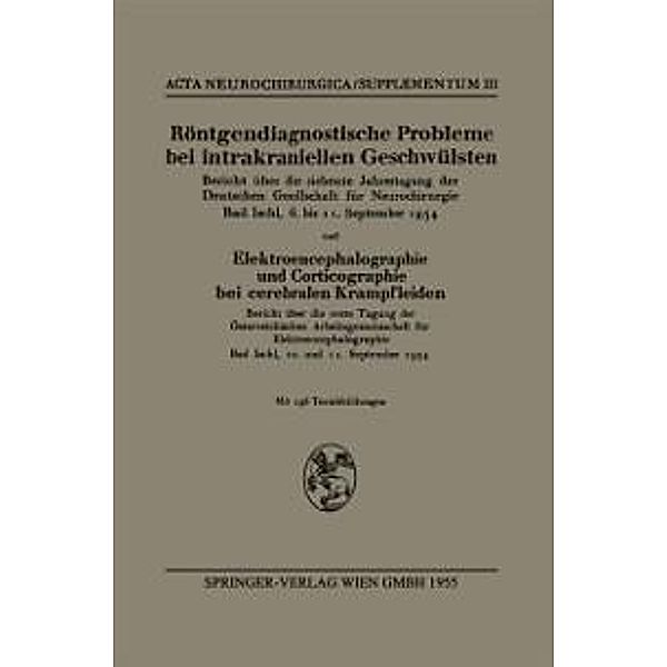 Röntgendiagnostische Probleme bei intrakraniellen Geschwülsten, Institutional Author Deutsche Gesellschaft für Neurochirurgie