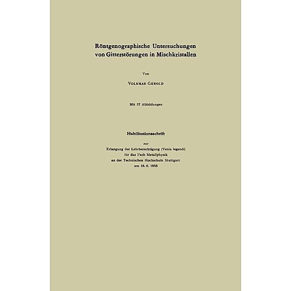 Röntgenographische Untersuchungen von Gitterstörungen in Mischkristallen, Volkmar Gerold