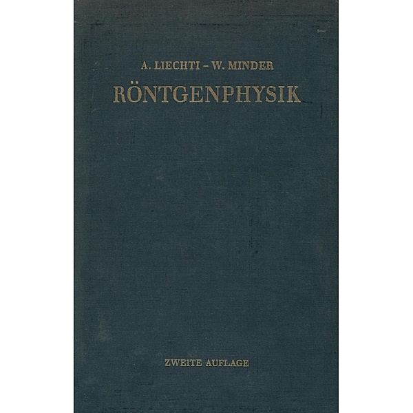 Röntgenphysik, Adolf Liechti
