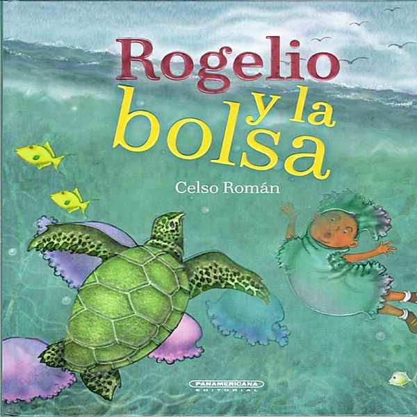 Rogelio y la bolsa, Celso Román