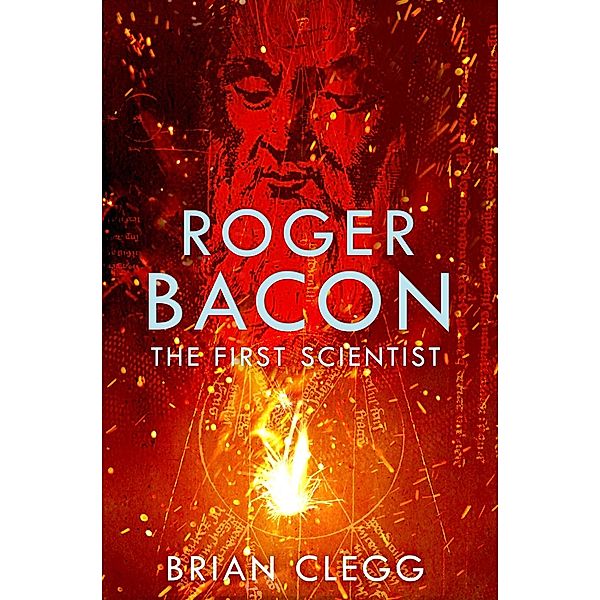 Roger Bacon, BRIAN CLEGG