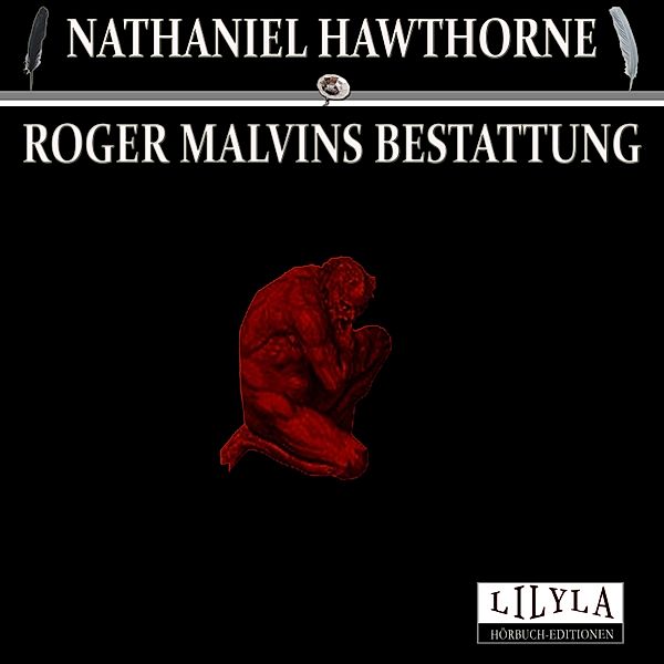 Roger Malvins Bestattung, Nathaniel Hawthorne