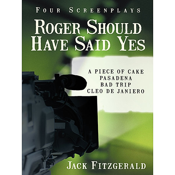 Roger Should Have Said Yes, Jack Fitzgerald