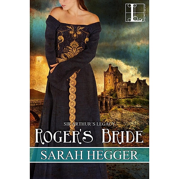 Roger's Bride, Sarah Hegger