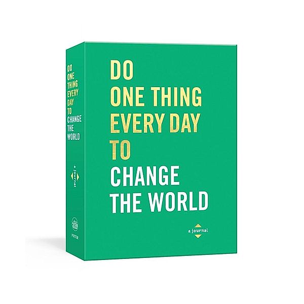 Rogge, R: Do One Thing Every Day to Change the World, Robie Rogge, Dian G. Smith