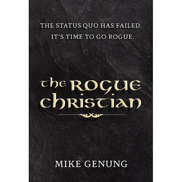 Rogue Christian, Mike Genung