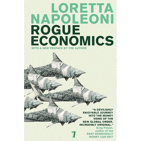 Rogue Economics, Loretta Napoleoni