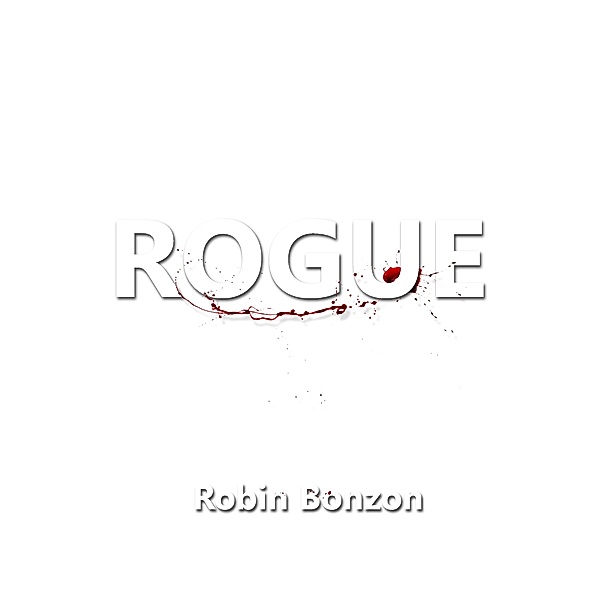 Rogue / Guardian Publishing, Robin Bonzon