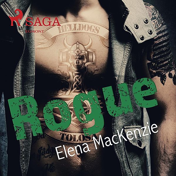 Rogue - Helldogs MC 1 (Ungekürzt), Elena MacKenzie