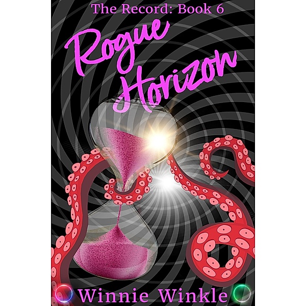 Rogue Horizon (The Record, #6) / The Record, Winnie Winkle