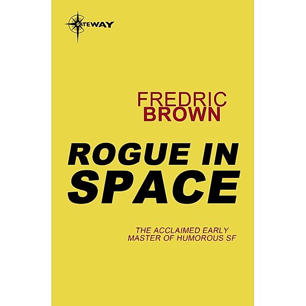 Rogue in Space, Fredric Brown