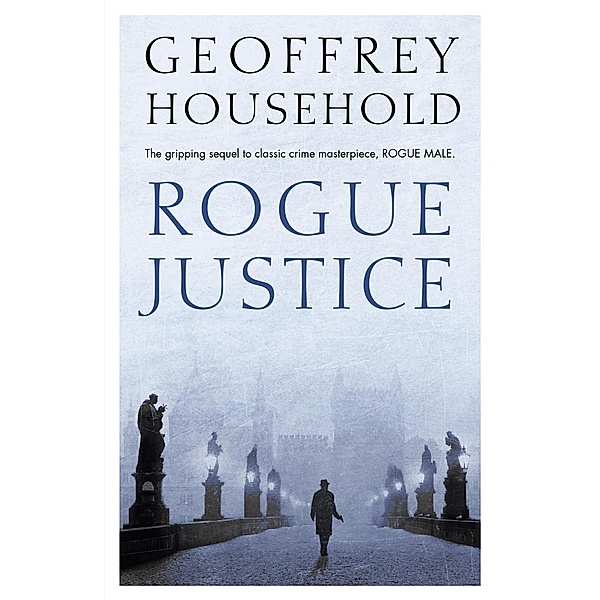 Rogue Justice, Geoffrey Household