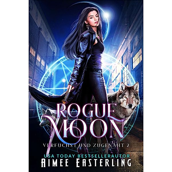 Rogue Moon: Verfuchst Und Zugenäht 2 / Verfuchst Und Zugenäht Bd.2, Aimee Easterling