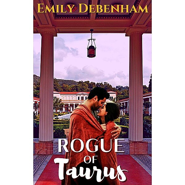 Rogue of Taurus (Caesarea Codices, #1) / Caesarea Codices, Emily Debenham