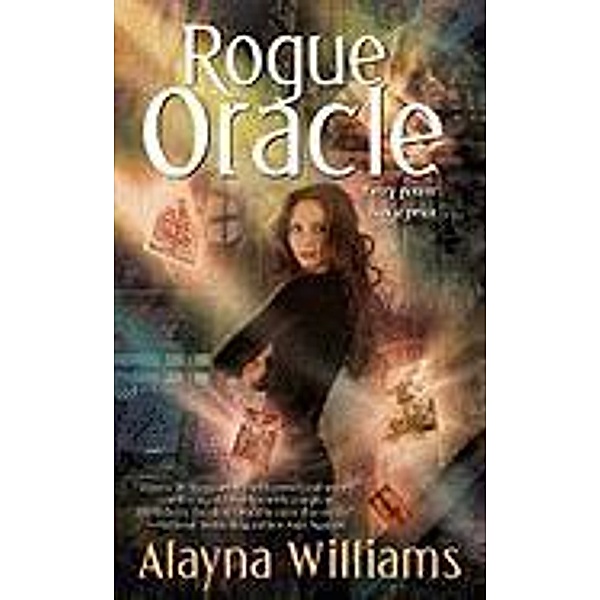Rogue Oracle, Alayna Williams