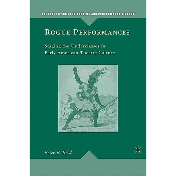 Rogue Performances, P. Reed