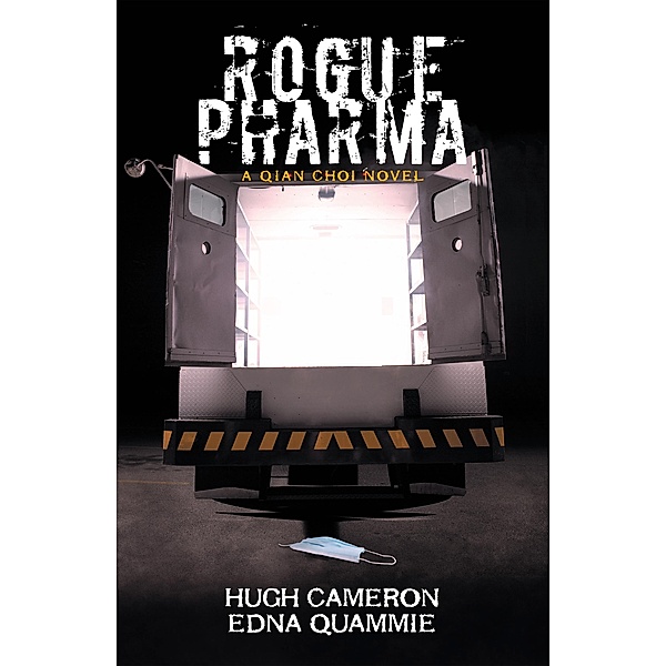 Rogue Pharma, Hugh Cameron, Edna Quammie