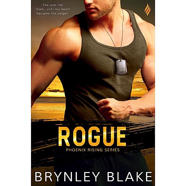 Rogue / Phoenix Rising Bd.1, Brynley Blake