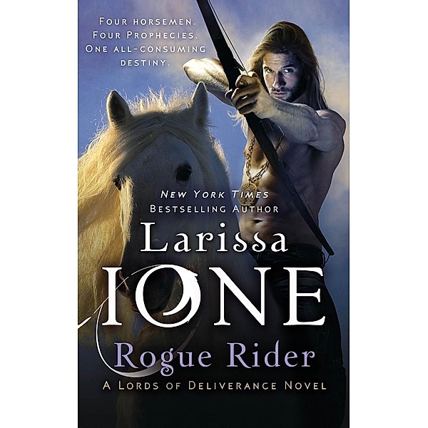 Rogue Rider / Lords of Deliverance Bd.4, Larissa Ione