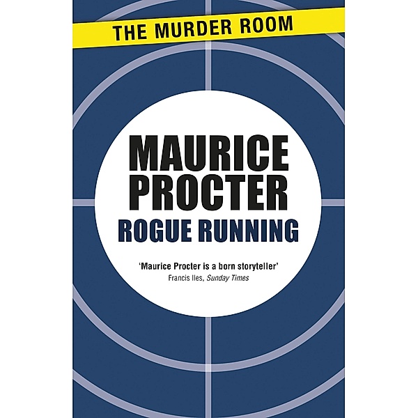 Rogue Running / Murder Room Bd.470, Maurice Procter