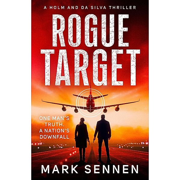Rogue Target / Holm & da Silva Thrillers Bd.2, Mark Sennen