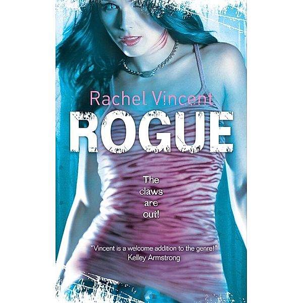 Rogue / The Shifters Bd.2, Rachel Vincent