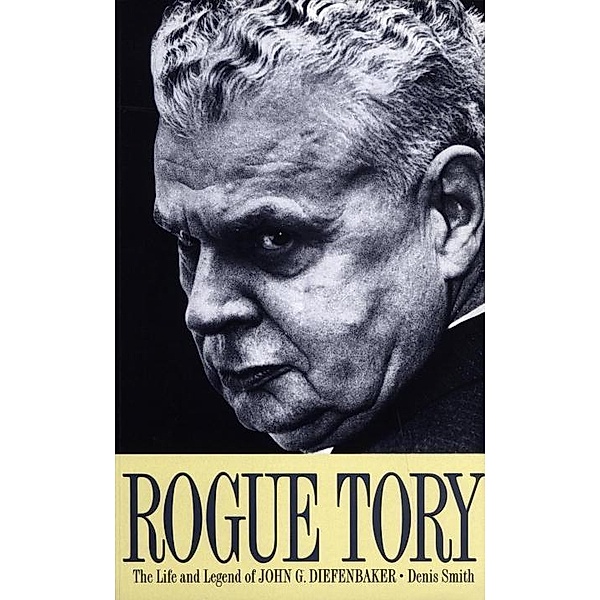 Rogue Tory, Denis Smith