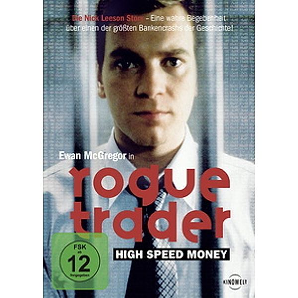 Rogue Trader - High Speed Money, Edward Whitley, Nick Leeson