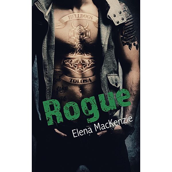 Rogue / Verträumt Bd.1, Elena MacKenzie