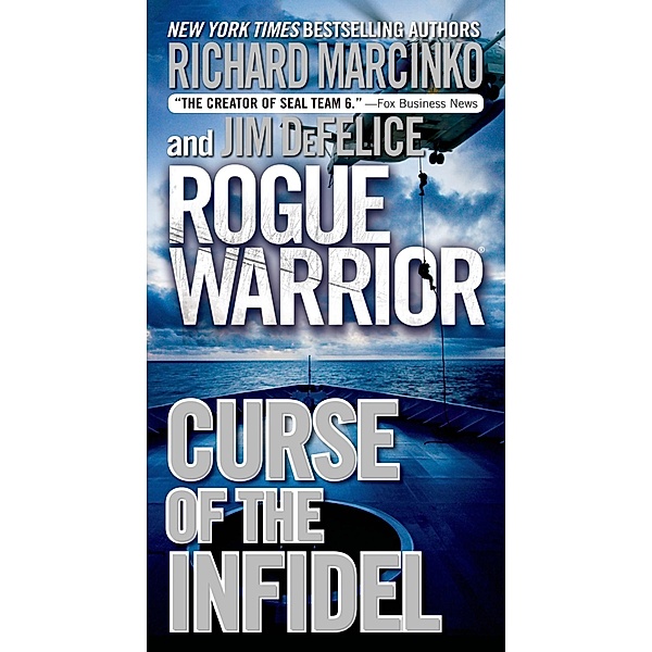 Rogue Warrior: Curse of the Infidel / Rogue Warrior Bd.17, Richard Marcinko, Jim DeFelice