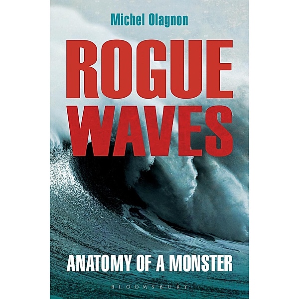 Rogue Waves, Michel Olagnon