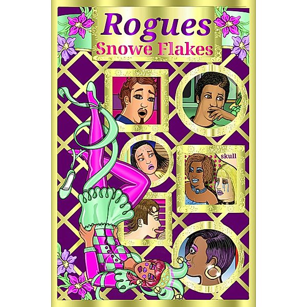 Rogues, Snowe Flakes