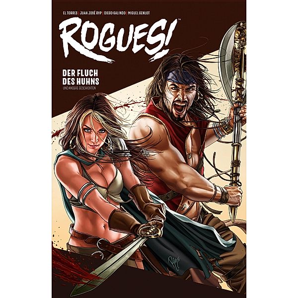 Rogues!, Band 1 - Der Fluch des Huhns / Rogues! Bd.1, El Torres