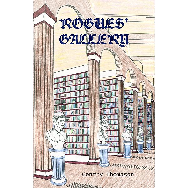 Rogues' Gallery, Gentry Thomason