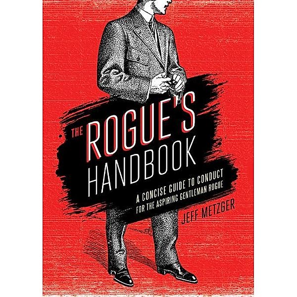 Rogue's Handbook, Jeff Metzger