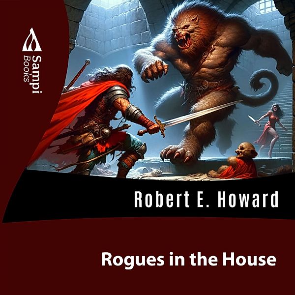 Rogues in the House, Robert E. Howard