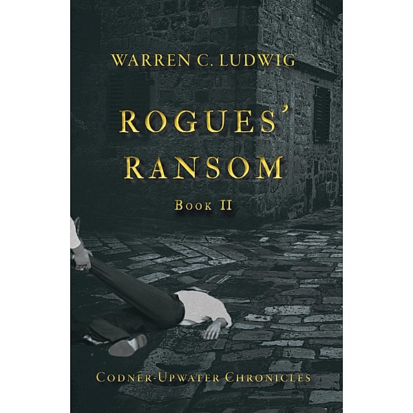 Rogues' Ransom, Warren C. Ludwig