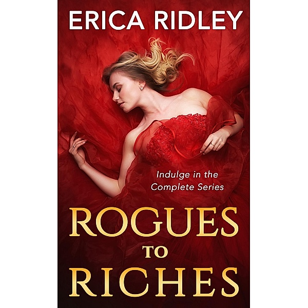 Rogues to Riches (Books 1-7) Box Set, Erica Ridley