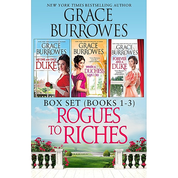 Rogues to Riches Box Set Books 1-3 / Rogues to Riches, Grace Burrowes