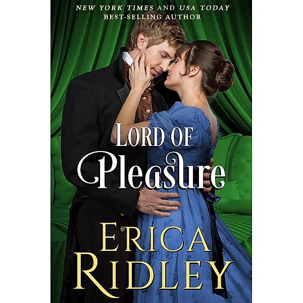 Rogues to Riches: Lord of Pleasure (Rogues to Riches, #2), Erica Ridley