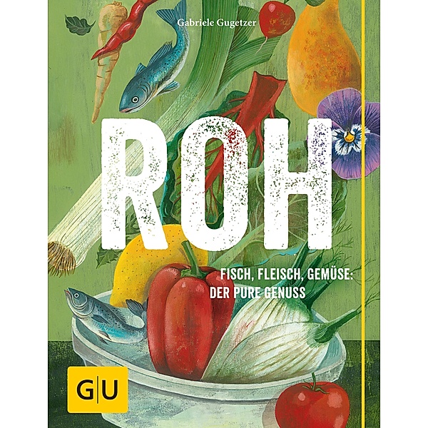 ROH / GU Themenkochbuch, Gabriele Gugetzer