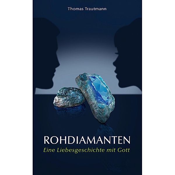 Rohdiamanten, Thomas Trautmann