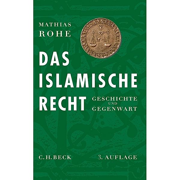 Rohe, M: Islamische Recht, Mathias Rohe