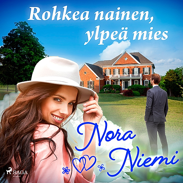Rohkea nainen, ylpeä mies, Nora Niemi