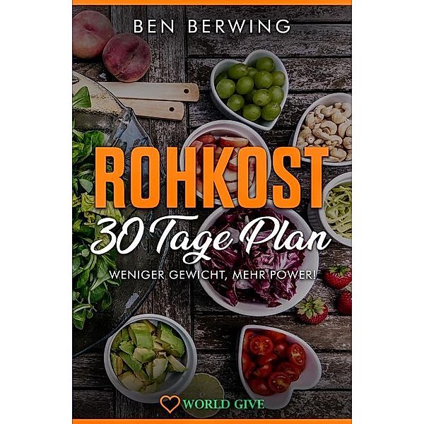 Rohkost, Ben Berwing