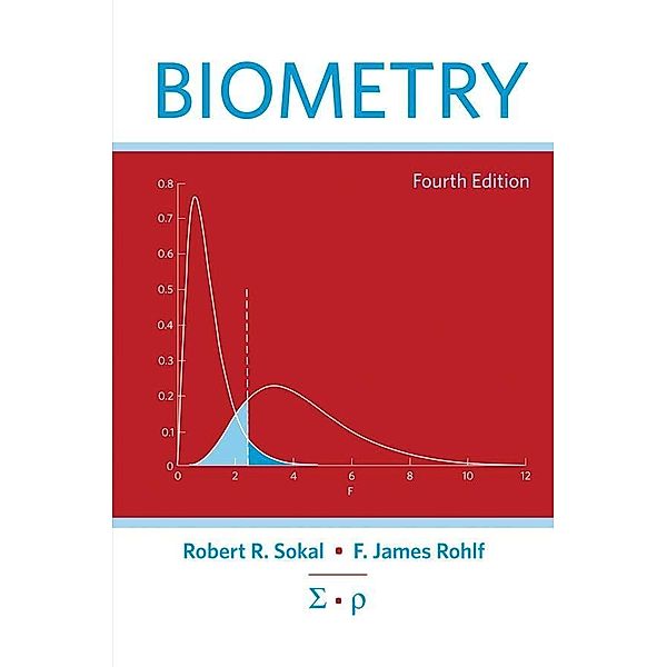Rohlf, J: Biometry, F. James Rohlf, Robert R. Sokal