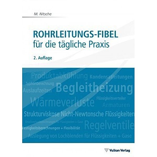 Rohrleitungs-Fibel für die tägliche Praxis, Manfred Nitsche